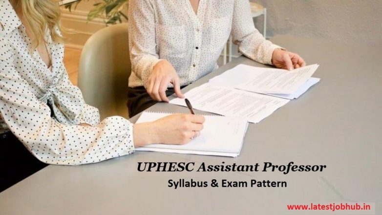 UPHESC Assistant Professor Exam Syllabus 2024