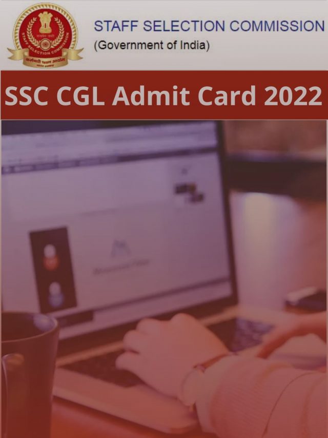 SSC CGL Admit Card 2022 – Tier-II