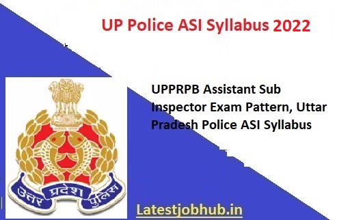 UP Police ASI Syllabus 2022