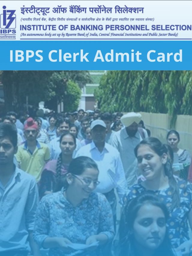 IBPS Clerk Admit Card 2022 CRP Clerks-XII  Call Letter