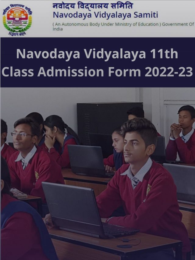 Navodaya Vidyalaya 11th Class Admission Form 2023