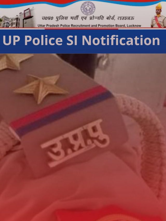 UP Police SI Notification 2022