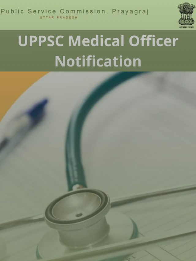 UPPSC Medical Officer Notification 2022