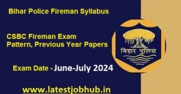 Bihar Police Fireman Syllabus 2024