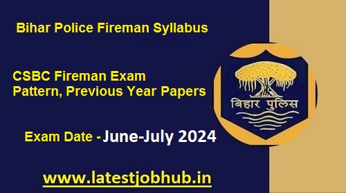 Bihar Police Fireman Syllabus 2024