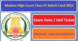 Madras High Court Class IV Admit Card 2022