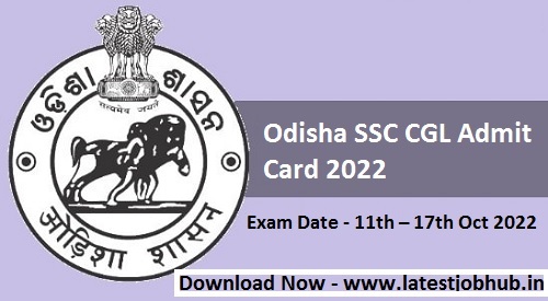 Odisha SSC CGL Admit Card 2022