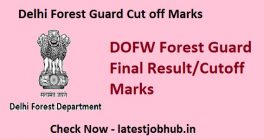 Delhi Forest Guard Cut off Marks 2022