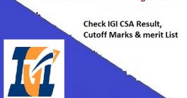 IGI Aviation CSA Cut off Marks 2023