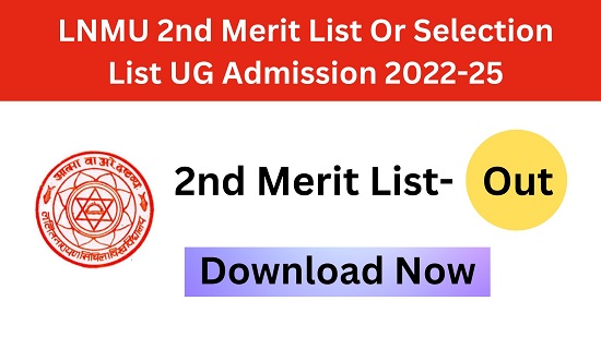 LNMU UG 2nd Merit List 2022