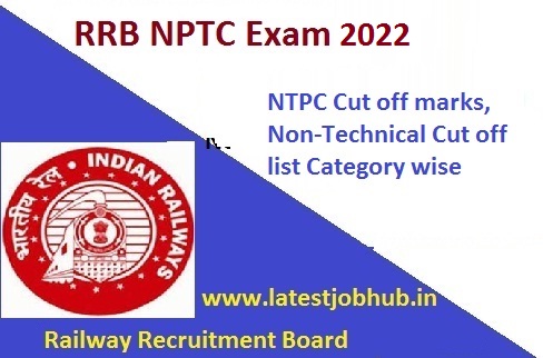 RRB NTPC Cut off Marks 2022