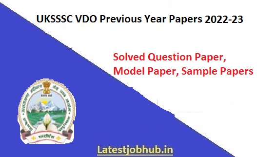 UKSSSC VDO Previous Year Papers 2022-23