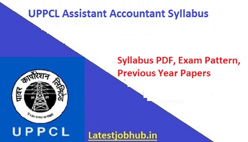 UPPCL Assistant Accountant Syllabus 2022