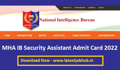 MHA IB Security Assistant Admit Card 2022