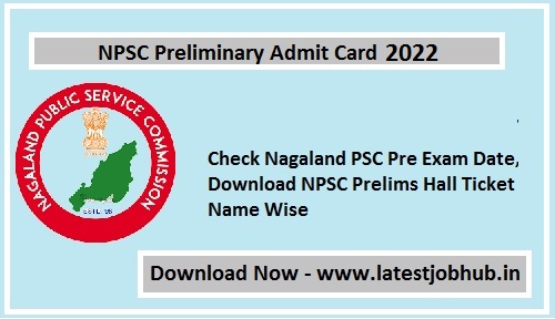 NPSC Preliminary Admit Card 2022