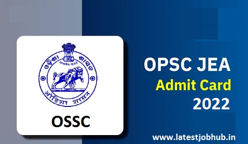 OSSC JEA Admit Card 2022