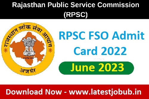 RPSC FSO Admit Card 2022