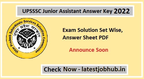 UPSSSC Junior Assistant Answer Key 2022