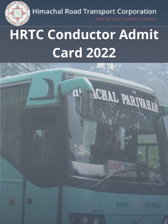 HRTC Conductor Admit Card 2022 – HPSSC Conductor Exam Date