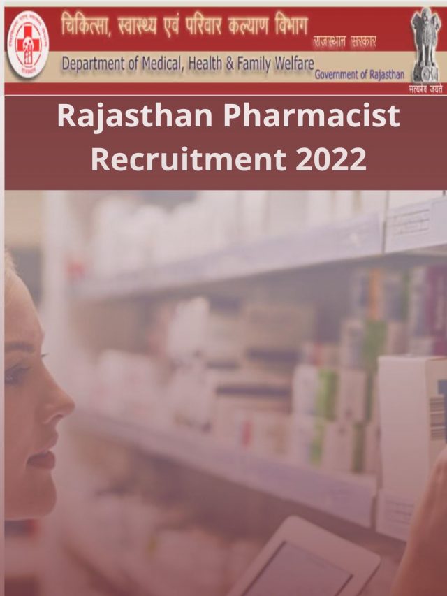 Rajasthan Pharmacist Recruitment 2022 – 2020 Vacancy Notification