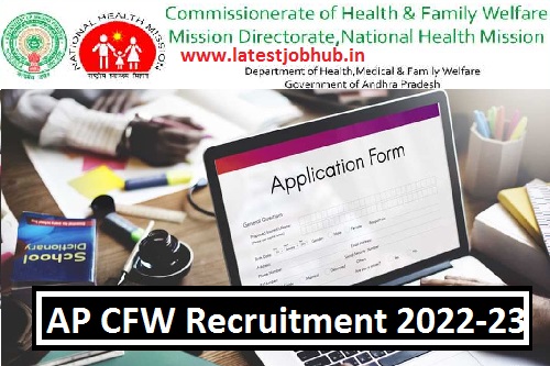 AP CFW Recruitment 2022-23