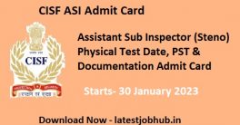 CISF ASI Admit Card 2022-23