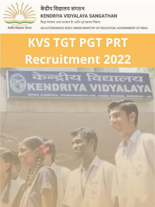 KVS TGT PGT PRT Recruitment 2022 – 13404 Vacancy Notification