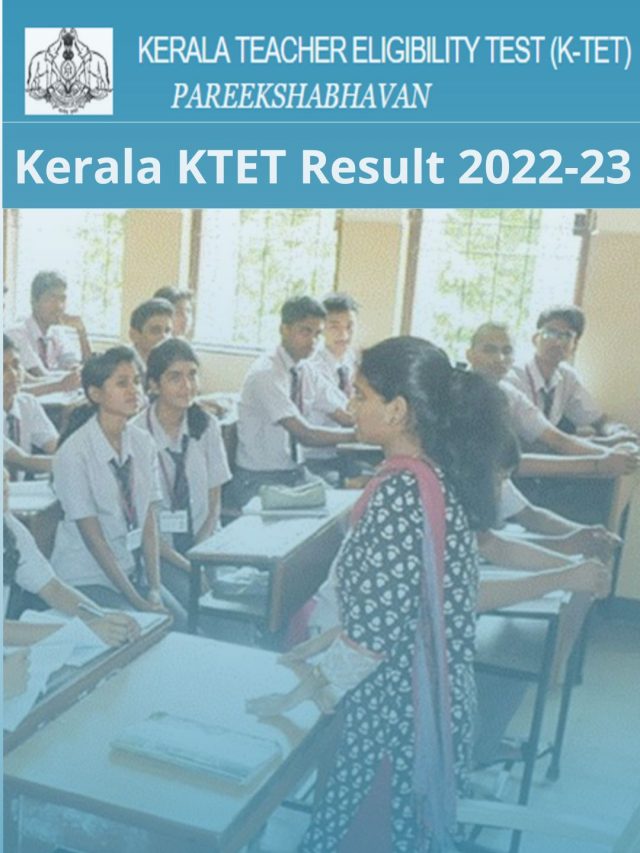 Kerala KTET Result 2022-23 – KTET December Exam Cut off Marks