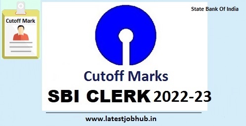 SBI Clerk Cut off Marks 2022-23