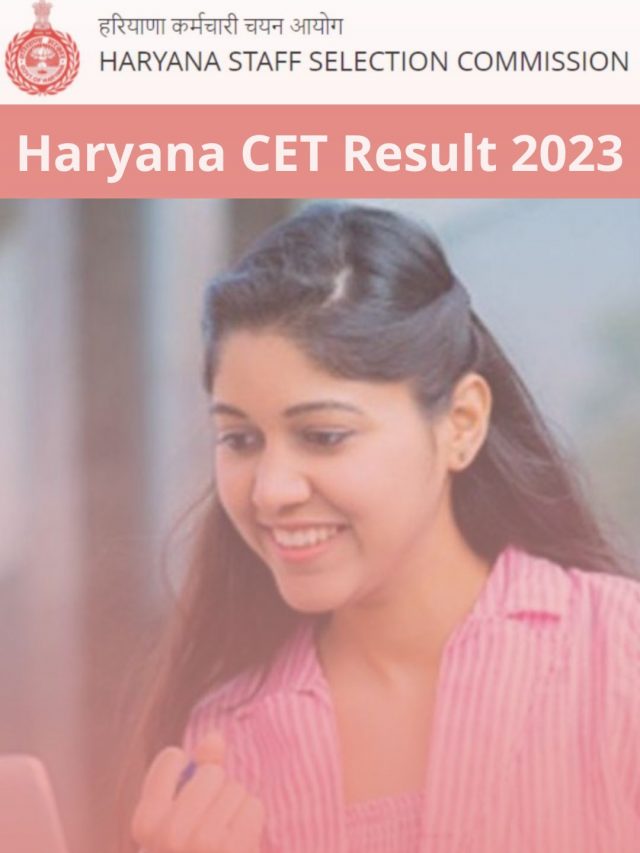 Haryana CET Result 2023 – HSSC CET Cut off Marks, Merit List