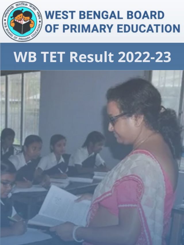 WB TET Result 2022-23 – West Bengal Primary Cut off, Merit List