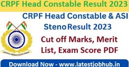 CRPF Head Constable Result 2023
