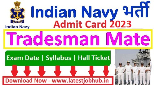 Indian Navy Tradesman Mate Admit Card 2023