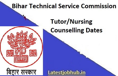 Bihar BTSC Tutor Counseling Date