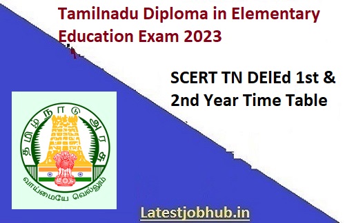 DGE TN Deled 1st 2nd Year Date Sheet