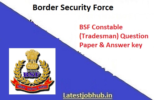 BSF Tradesman Answer key