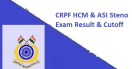 CRPF HCM & ASI Cutoff