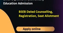 BSEB Deled Counselling Registration