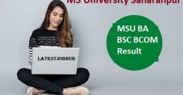 MS University Saharanpur Result 2023 BA BSC BCOM Exam Result