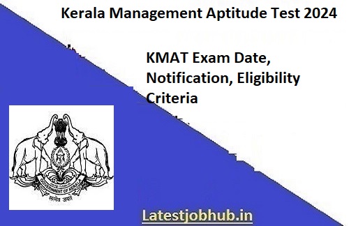 KMAT Kerala Application Form 2024 Eligibility, Registration
