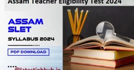 Assam Primary & upper TET Syllabus